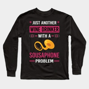 Wine Drinker Sousaphone Long Sleeve T-Shirt